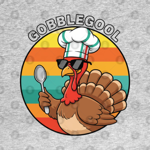 Gobblegool Turkey Chef – Funny Thanksgiving Italian Turkey by Creatifly Graphic Tees