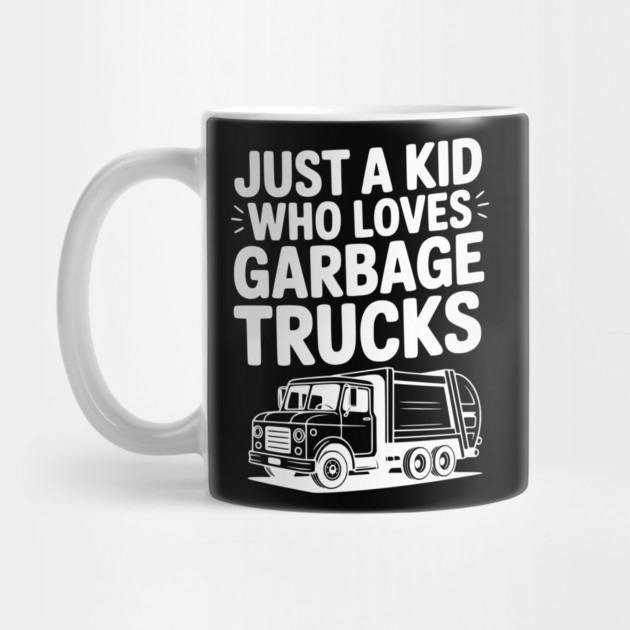Just a Kid Who Loves Garbage Trucks by Frank Ring