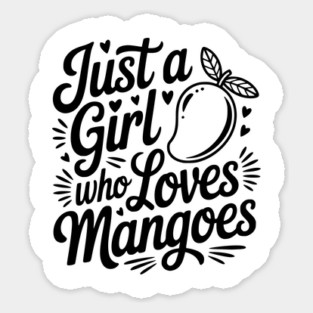 Just a Girl who Loves Mangoes Magnet