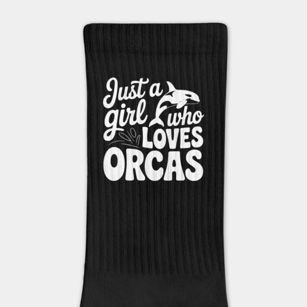 Just a Girl Who Loves Orcas by Frank Ring