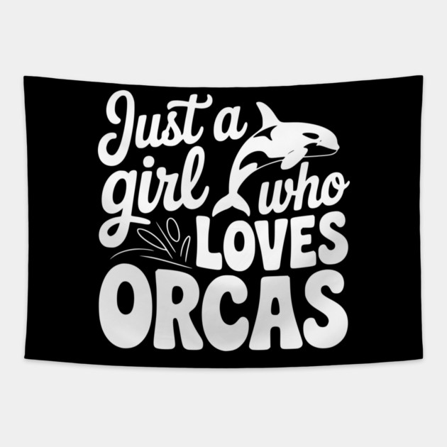 Just a Girl Who Loves Orcas Tapestry by Frank Ring