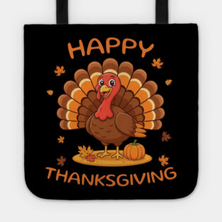 Happy Thanksgiving Turkey - Funny Fall Harvest Holiday Tote