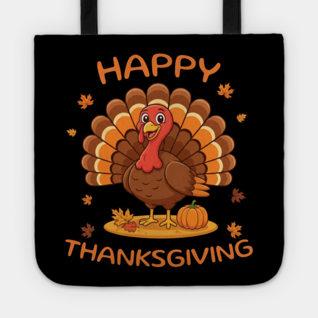 Happy Thanksgiving Turkey - Funny Fall Harvest Holiday Tote by Creatifly Graphic Tees