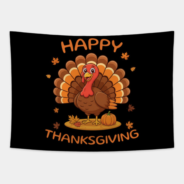 Happy Thanksgiving Turkey - Funny Fall Harvest Holiday Tapestry by Creatifly Graphic Tees