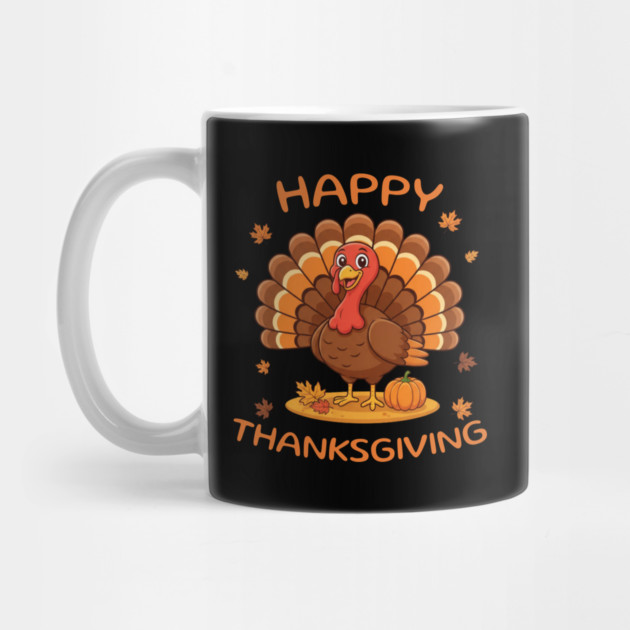 Happy Thanksgiving Turkey - Funny Fall Harvest Holiday by Creatifly Graphic Tees