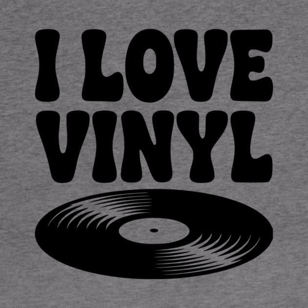 I Love Vinyl by Frank Ring