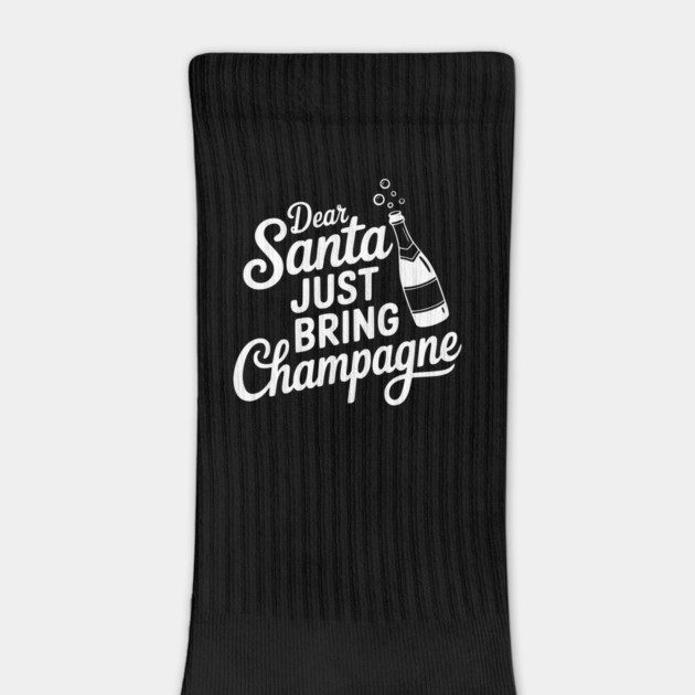 Dear Santa Just Bring Champagne by Frank Ring