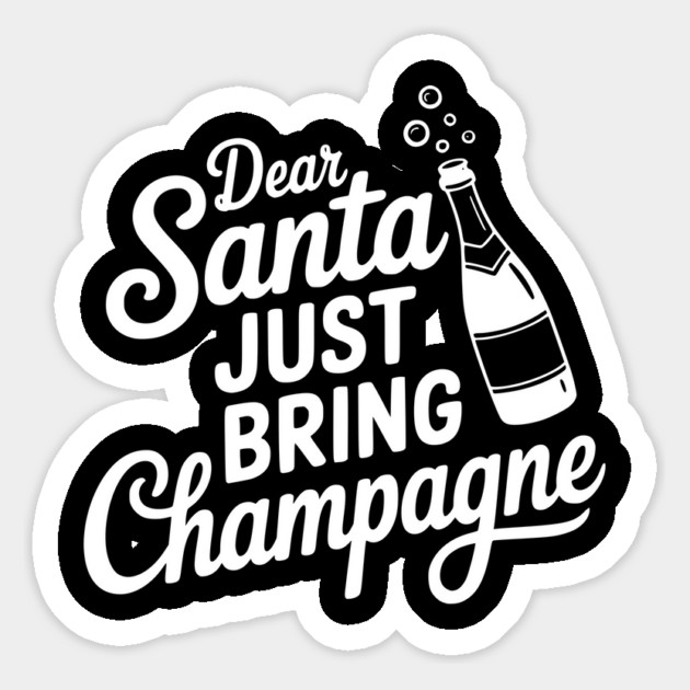 Dear Santa Just Bring Champagne Magnet by Frank Ring
