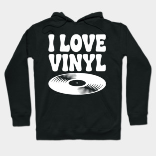 I Love Vinyl Hoodie