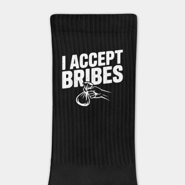 I Accept Bribes by Frank Ring