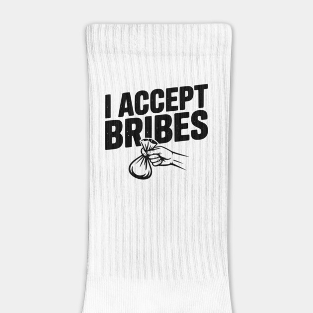 I Accept Bribes by Frank Ring