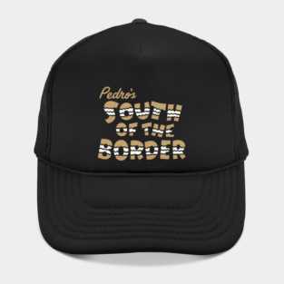 Pedro's South of the Border Hat