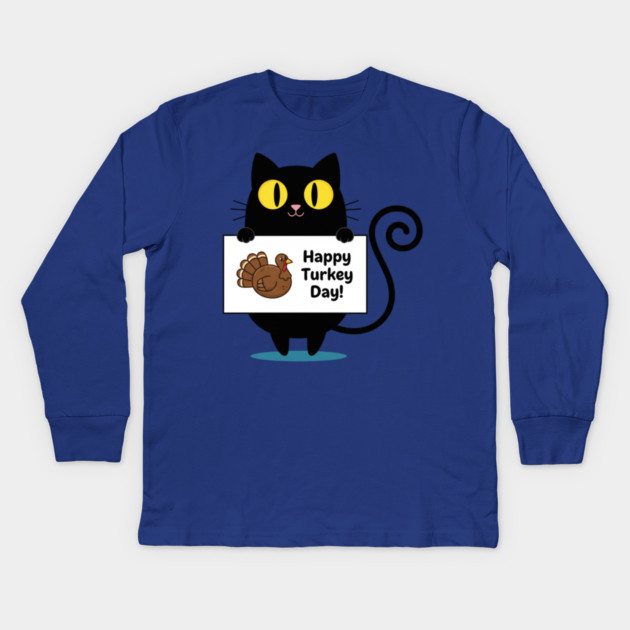 Happy Turkey Day Black Cat Thanksgiving - Funny Cat Lover Kids Long Sleeve T-Shirt by Creatifly Graphic Tees