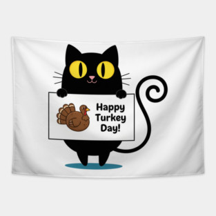 Happy Turkey Day Black Cat Thanksgiving - Funny Cat Lover Tapestry