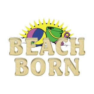 Beach Born T-Shirt