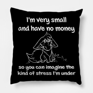 Sad Fennec Fox have no Money Pillow