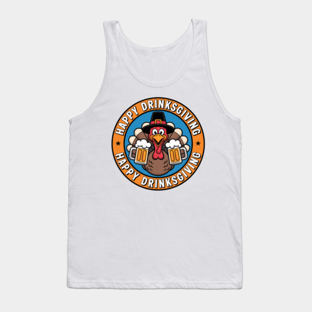 Happy Drinksgiving - Funny Thanksgiving Beer Drinking Tank Top by Creatifly Graphic Tees