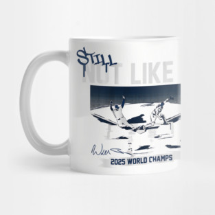 Los Angeles Dodgers Baseball, Still Not Like Us, 2025 World Champs Mug