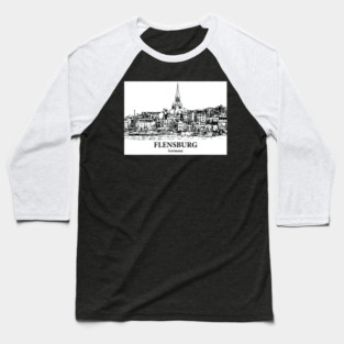 Flensburg - Germany Baseball T-Shirt