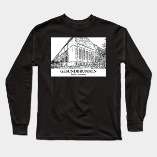 Gesundbrunnen - Germany Long Sleeve T-Shirt