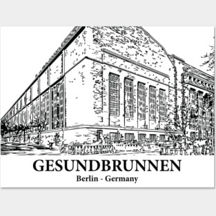 Gesundbrunnen - Germany Posters and Art