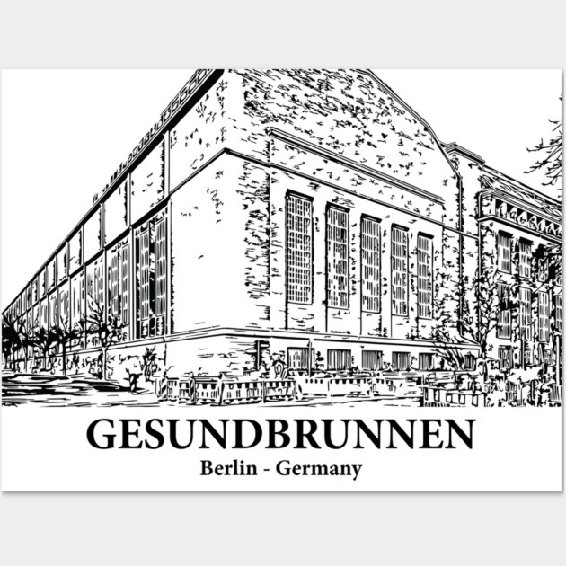 Gesundbrunnen - Germany Wall Art by Lakeric