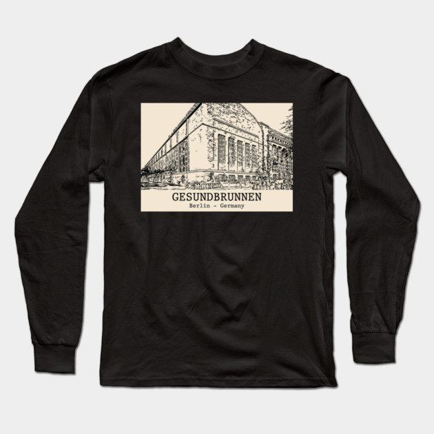 Gesundbrunnen - Germany Long Sleeve T-Shirt by Lakeric