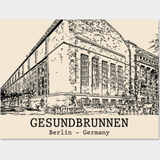 Gesundbrunnen - Germany Posters and Art