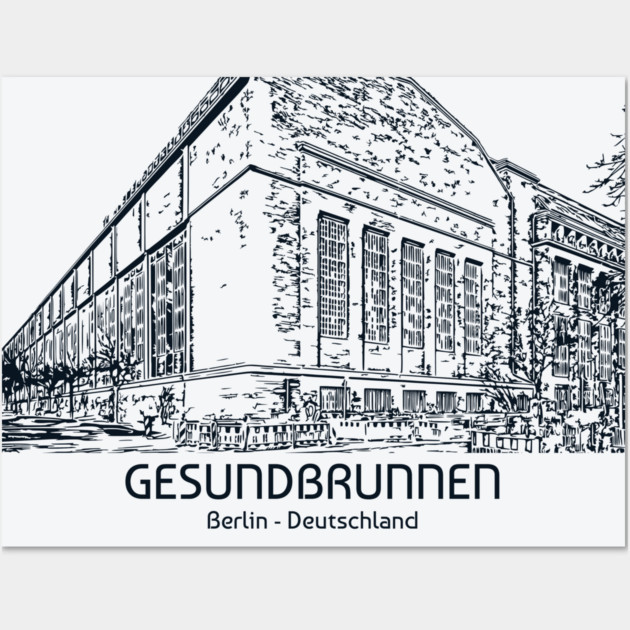 Gesundbrunnen - Deutschland Wall Art by Lakeric