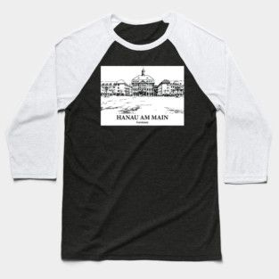 Hanau am Main - Germany Baseball T-Shirt