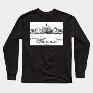 Hanau am Main - Germany Long Sleeve T-Shirt