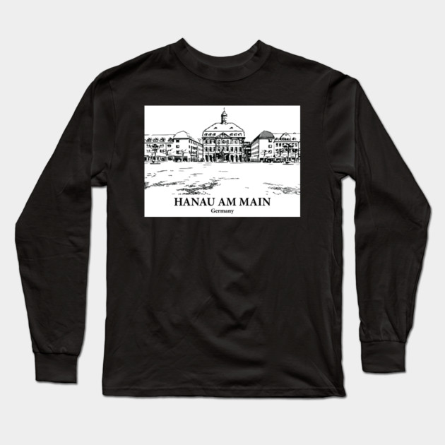 Hanau am Main - Germany Long Sleeve T-Shirt by Lakeric