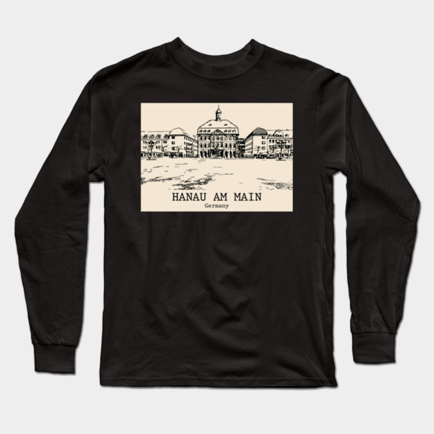 Hanau am Main - Germany Long Sleeve T-Shirt by Lakeric