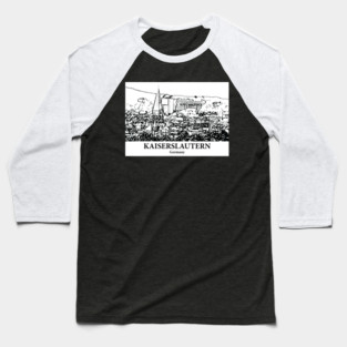Kaiserslautern - Germany Baseball T-Shirt