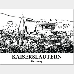 Kaiserslautern - Germany Posters and Art