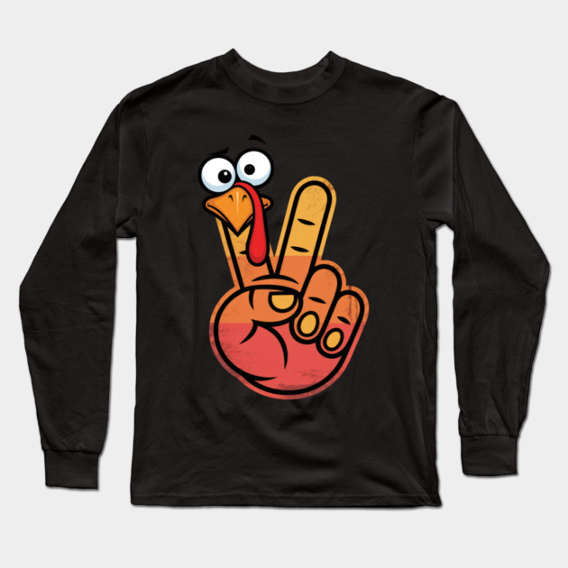 Peace Sign Turkey Hand Thanksgiving - Funny Turkey Hand Gesture Long Sleeve T-Shirt by Creatifly Graphic Tees