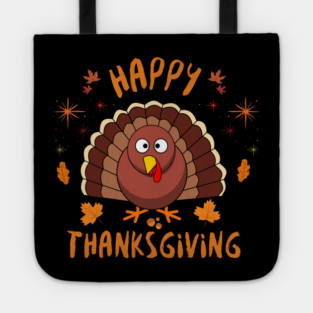 Happy Thanksgiving Turkey - Cute Fall Autumn Holiday Tote