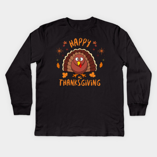 Happy Thanksgiving Turkey - Cute Fall Autumn Holiday Kids Long Sleeve T-Shirt by Creatifly Graphic Tees