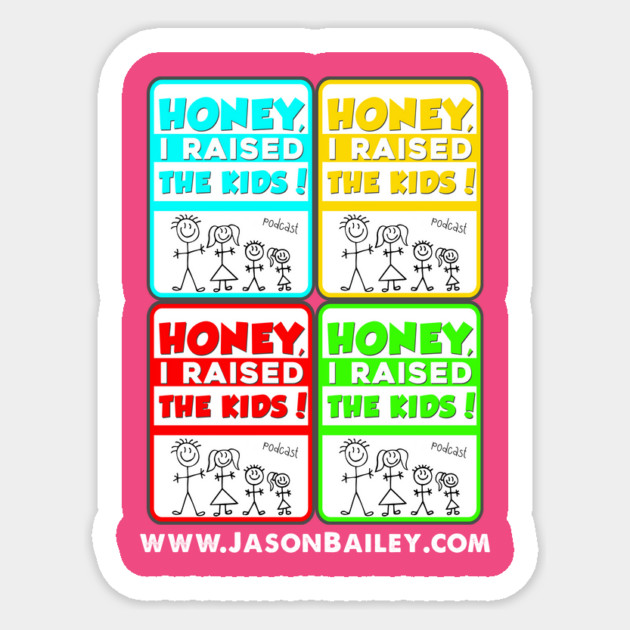 Honey, I Raised The Kids Podcast Warhol Design Sticker by BPX (Bailey Podcast XChange) Merch