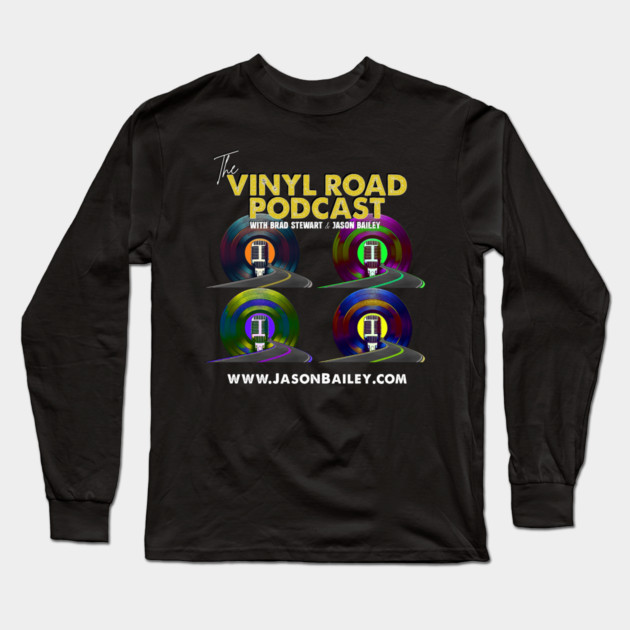 The Vinyl Road Podcast Warhol Design Long Sleeve T-Shirt by BPX (Bailey Podcast XChange) Merch