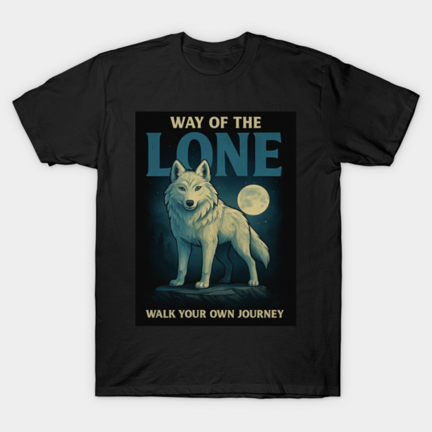 Wolf - Way of the Lone T-Shirt by knbstore