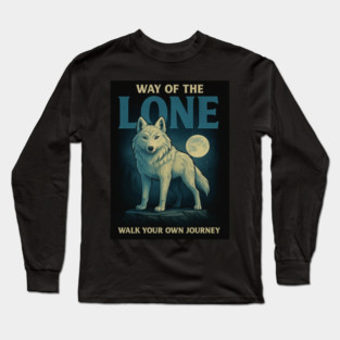 Wolf - Way of the Lone Long Sleeve T-Shirt