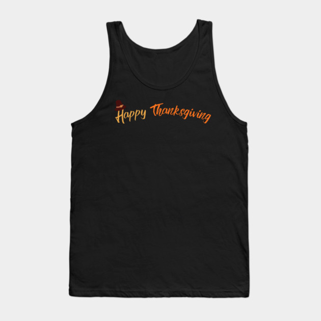Happy Thanksgiving - Simple Fall Pilgrim Hat Holiday Tank Top by Creatifly Graphic Tees