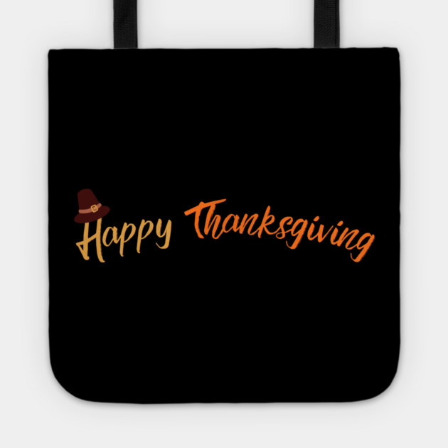 Happy Thanksgiving - Simple Fall Pilgrim Hat Holiday Tote by Creatifly Graphic Tees