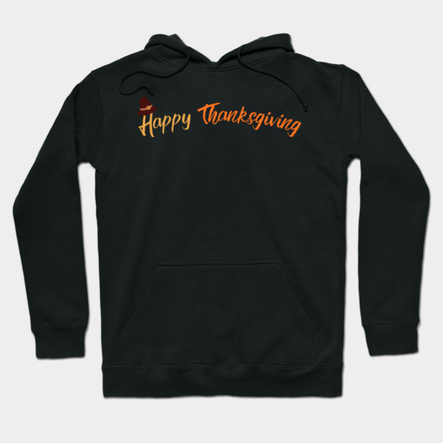 Happy Thanksgiving - Simple Fall Pilgrim Hat Holiday Hoodie by Creatifly Graphic Tees