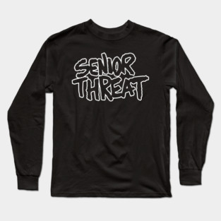 Senior Threat Long Sleeve T-Shirt