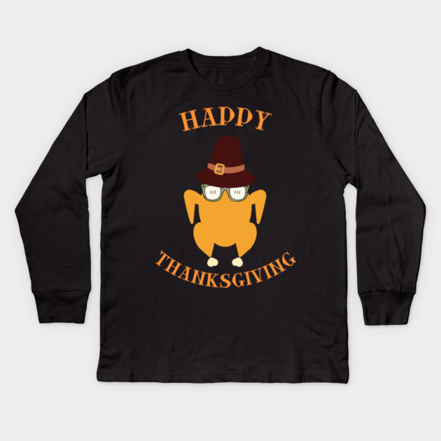 Happy Thanksgiving Turkey Butt - Funny Pilgrim Hat Turkey Kids Long Sleeve T-Shirt by Creatifly Graphic Tees