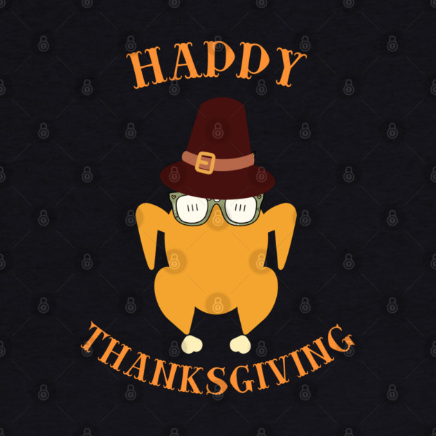 Happy Thanksgiving Turkey Butt - Funny Pilgrim Hat Turkey by Creatifly Graphic Tees