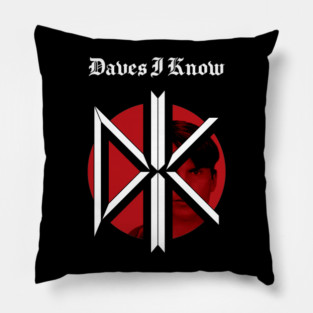 The Daves I Know Pillow