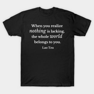 Lao Tzu quote T-Shirt
